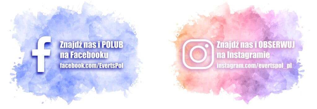 Grafika z zaproszeniem do polubienia EvertsPol na Facebooku (facebook.com/EvertsPol) i obserwowania na Instagramie (instagram.com/evertspol_pl) na kolorowym tle z efektem akwareli.