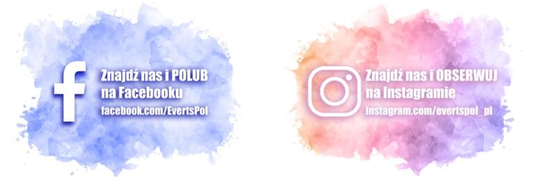 Grafika z zaproszeniem do polubienia EvertsPol na Facebooku (facebook.com/EvertsPol) i obserwowania na Instagramie (instagram.com/evertspol_pl) na kolorowym tle z efektem akwareli.